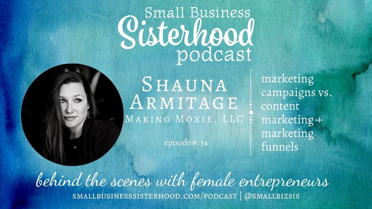 Shauna Armitage  - Small Business Sisterhood Podcast